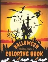Halloween Coloring Book For Kids Ages 4-8: Happy Horror Halloween Kids Coloring & scary Books - Including Spooky Halloween Characters