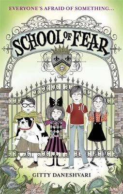 School of Fear: School of Fear: Book 1