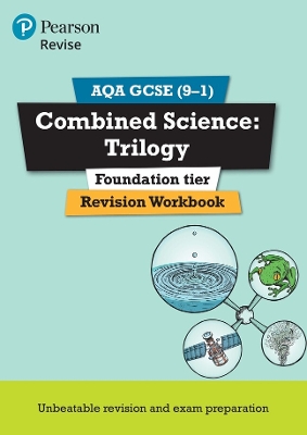 Pearson REVISE AQA GCSE Combined Science Trilogy (Foundation) Revision Workbook - for 2026, 2027 exams