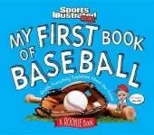 My First Book of Baseball: A Rookie Book: Mostly Everything Explained About the Game