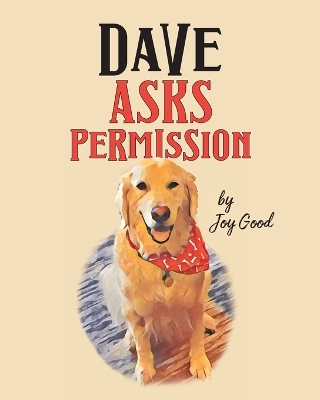 Dave Asks Permission