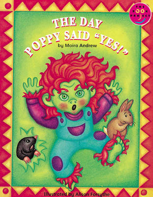 Day Poppy Said Yes, The New Readers Fiction 2