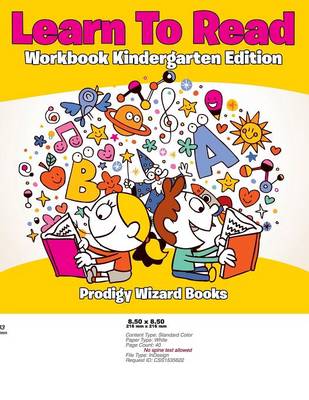 Learn to Read Workbook Kindergarten Edition