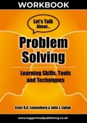 Problem Solving Workbook: Learning skils, tools and techniques for developing positive mental health skills