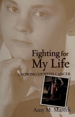 Fighting For My Life: Growing up with Cancer