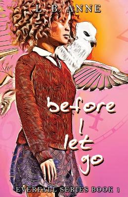 Before I Let Go