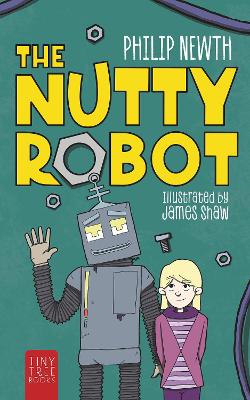 The Nutty Robot: A Quirky Robot Adventure for Young Readers
