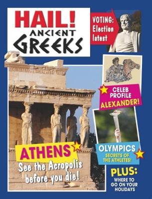 Hail!: Ancient Greeks