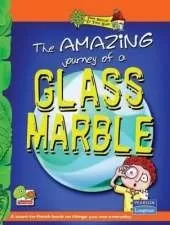 The Amazing Journey of a Glass Marble: Key stage 2