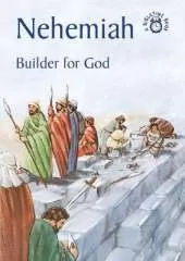 Nehemiah: Builder for God
