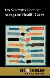 Do Veterans Receive Adequate Health Care?