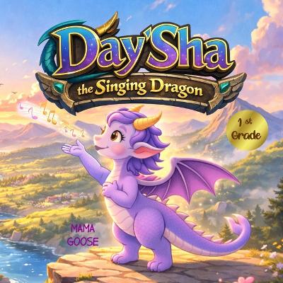 Day'Sha, the Singing Dragon