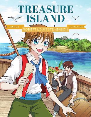 Manga Classics: Treasure Island: Great Literature Brought to Life