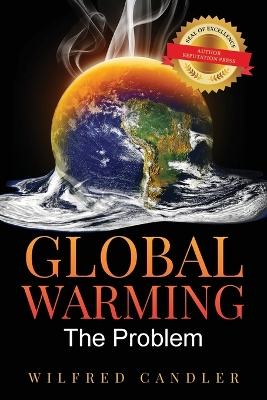 Global Warming: The Problem