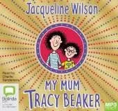My Mum, Tracy Beaker