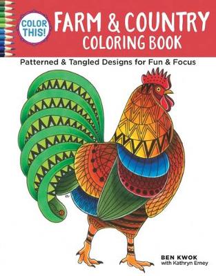 Color This! Farm and Country Coloring Book