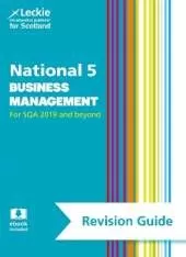 National 5 Business Management Revision Guide: Revise for Sqa Exams