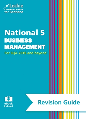 National 5 Business Management Revision Guide: Revise for Sqa Exams