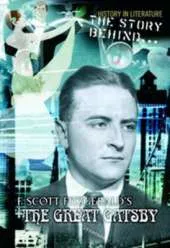 The Story Behind F Scott Fitzgerald's The Great Gatsby
