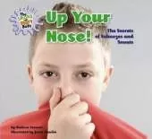 Up Your Nose