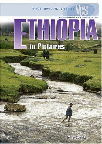 Ethiopia In Pictures: Visual Geography Series