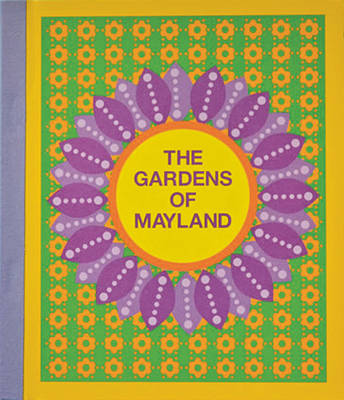 The Gardens of Mayland