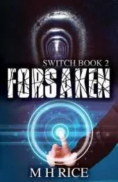 Forsaken: Book 2 in the Switch Series