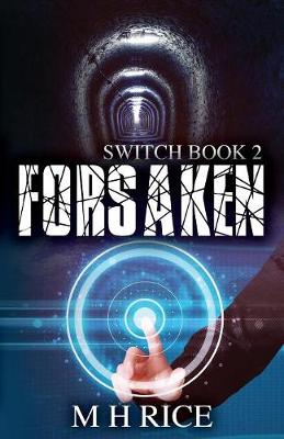 Forsaken: Book 2 in the Switch Series