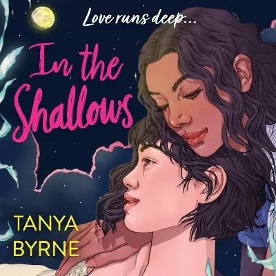 In the Shallows: LGBTQ+ second-chance romance by the author of TikTok favourite, AFTERLOVE