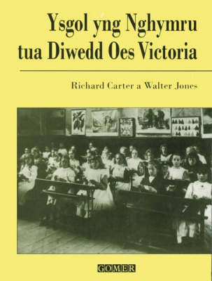 Ysgol yng Nghymru Tua Diwedd Oes Victoria