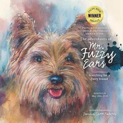 The Adventures of Mr. Fuzzy Ears: Searching for a Furry Friend
