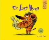 The Lazy Hyena