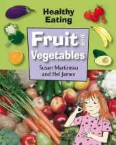 Healthy Eating: Fruit and Vegetables