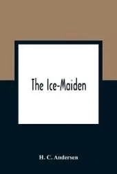 The Ice-Maiden