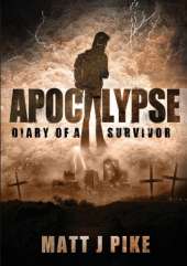 Apocalypse: Diary of a Survivor