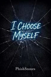 I Choose Myself