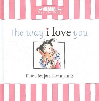 The Way I Love You
