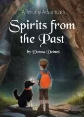Timothy Adventures: Spirits from the Past