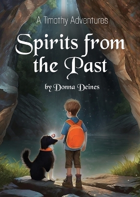 Timothy Adventures: Spirits from the Past