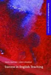 Success in English Teaching: A complete introduction to teaching English at secondary school level and above