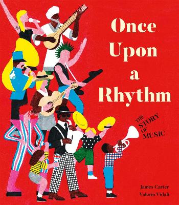 Once Upon a Rhythm: The story of music