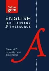 English Gem Dictionary and Thesaurus: The World's Favourite Mini English Dictionary and Thesaurus