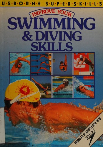 Improve Your Swimming and Diving Skills