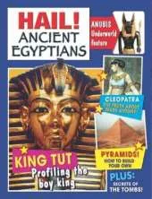 Hail!: Ancient Egyptians