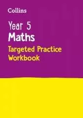 Year 5 Maths Targeted Practice Workbook: Ideal for Use at Home