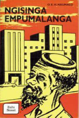 Ngisinga EMpumalanga: Zulu Novel