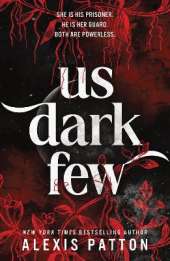 Us Dark Few: An Exciting YA Dystopian Thriller with a Slow-Burn Romance (Us Dark Few Book 1)