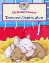 Chalk and Cheese: Town and Country Mice