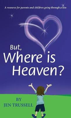 But, Where is Heaven?