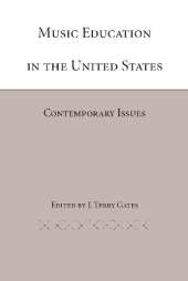 Music Education in the United States: Contemporary Issues